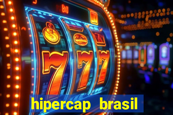 hipercap brasil como funciona